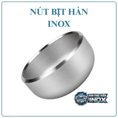 Nút bịt hàn inox