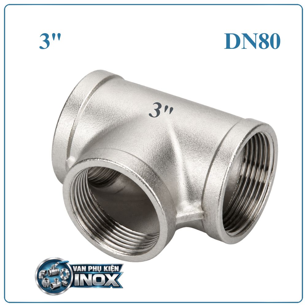 Tê Inox ren DN80